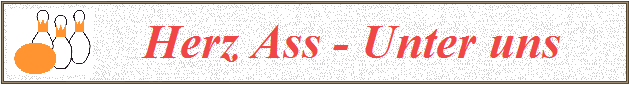     Herz Ass - Unter uns