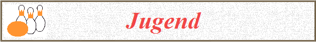              Jugend