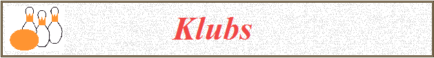              Klubs